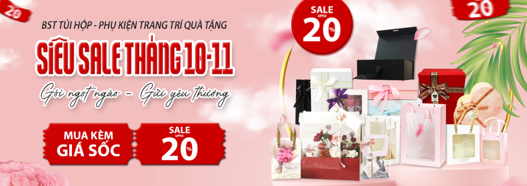 sieu sale thang 10-11 - BST tui qua hop qua va phu kien trang tri qua tang 20-10
